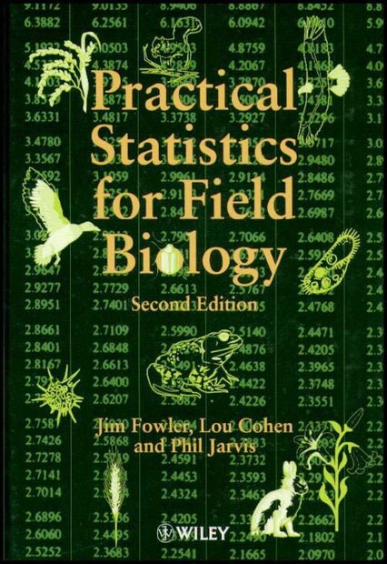 Practical Statistics for Field Biology