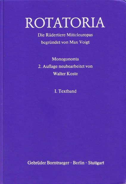 Rotatoria: Die Rädertiere Mitteleuropas: Monogononta [Rotatoria: The Rotifers of Central Europe: Monogononta] (2-Volume Set)