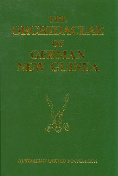 The Orchidaceae of German New Guinea