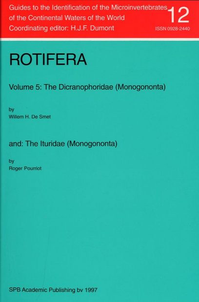 Rotifera, Part 5: The Dicranophoridae (Monogononta) and The Ituridae (Monogononta)