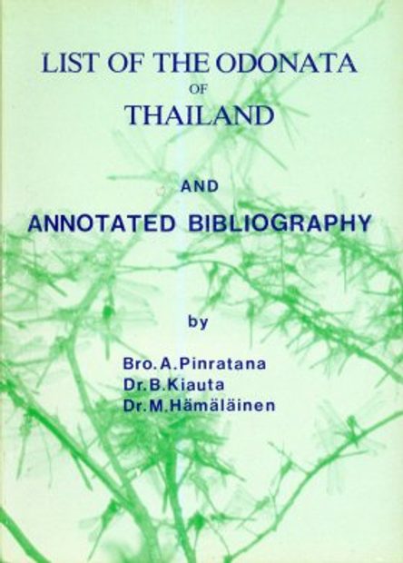 List of the Odonata of Thailand and Annotated Bibliography