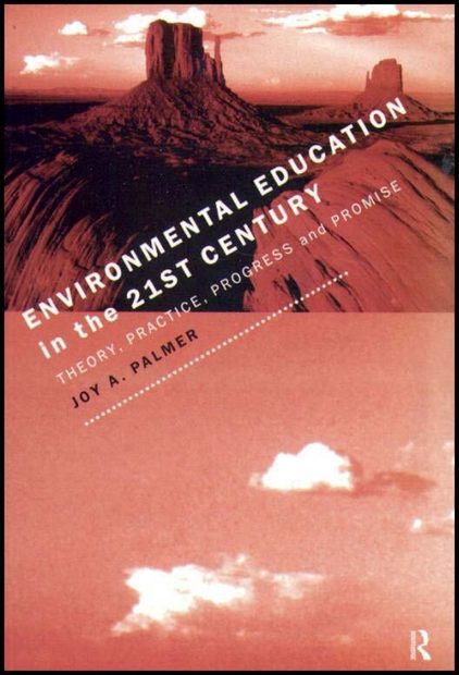 Environmental Education in the 21st Century