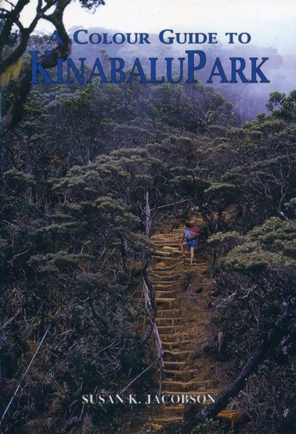 A Colour Guide to Kinabalu Park