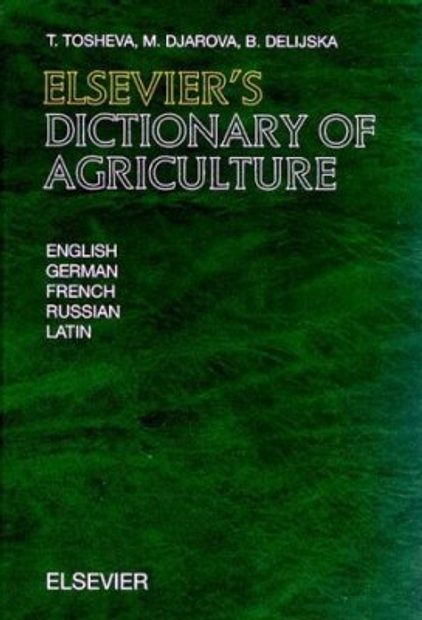 Elsevier's Dictionary of Agriculture
