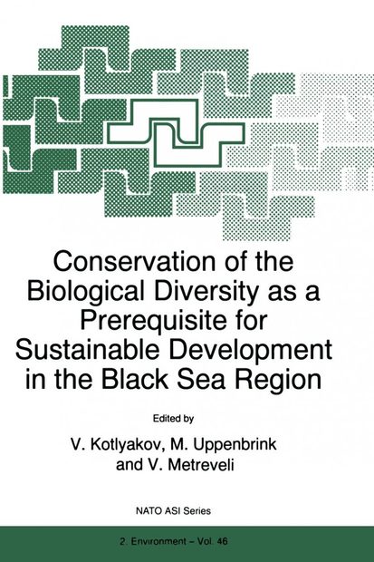 Conservation of Biological Diversity as a Prerequisite for Sustainable Development in the Black Sea Region