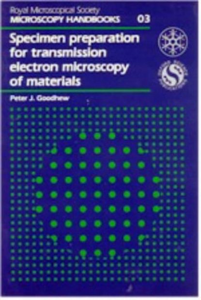 Specimen Preparation for Transmission Electron Microscopy of Materials
