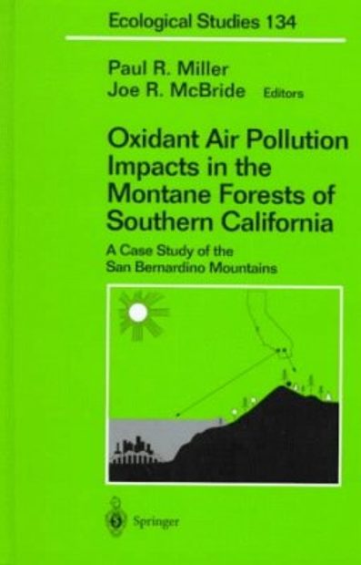 Oxidant Air Pollution Impacts in the Montane Forests of Southern California
