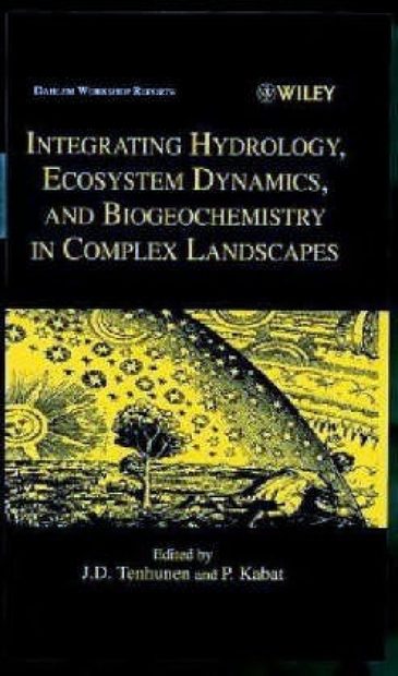 Integrating Hydrology, Ecosystem Dynamics and Biochemistry in Complex Landscapes