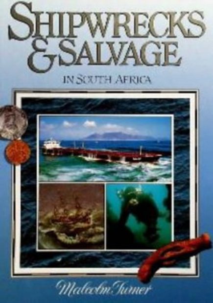 Shipwrecks and Salvage in South Africa