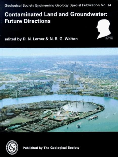 Contaminated Land and Groundwater: Future Directions