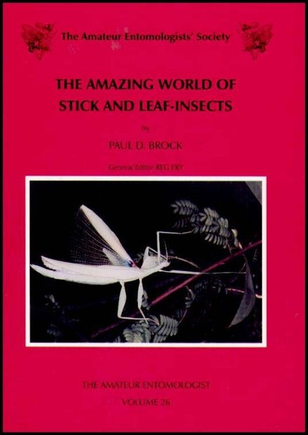 The Amazing World of Stick and Leaf-Insects