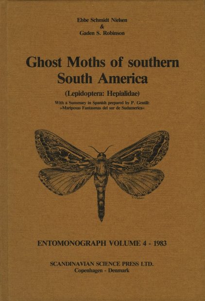 Ghost Moths of Southern South America (Lepidoptera: Hepialidae)
