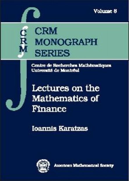 Lectures on the Mathematics of Finance