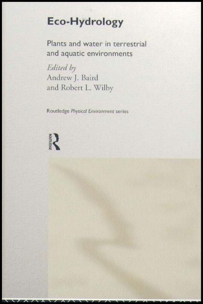 Eco-Hydrology: Plants and Water in Terrestrial and Aquatic Environments