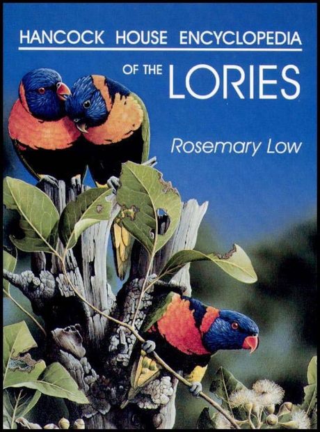 Hancock House Encyclopedia of the Lories