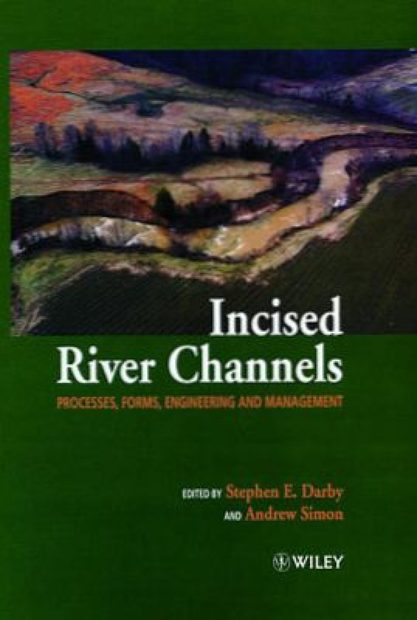 Incised River Channels