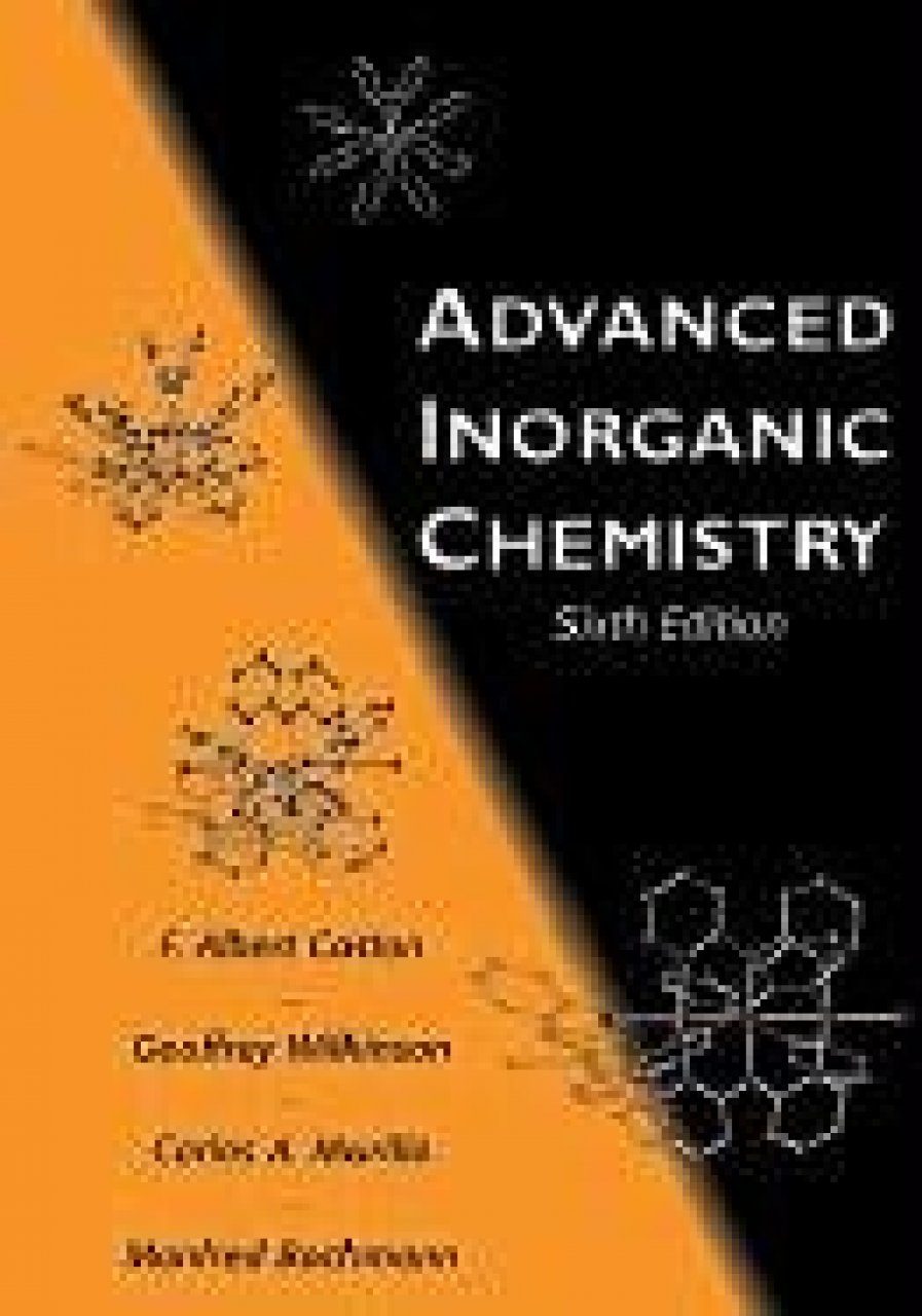 Advanced chemistry. Advanced химия. Коттон ф., Уилкинсон Дж. Основы неорганической химии. Современная неорганическая химия коттон.