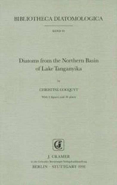Bibliotheca Diatomologica, Volume 39: Diatoms from the Northern Basin of Lake Tanganyika