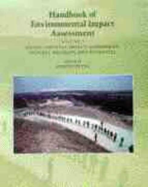 Handbook of Environmental Impact Assessment (2-Volume Set)