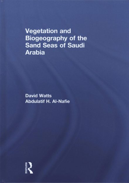 Vegetation and Biogeography of the Sands Seas of Saudi Arabia