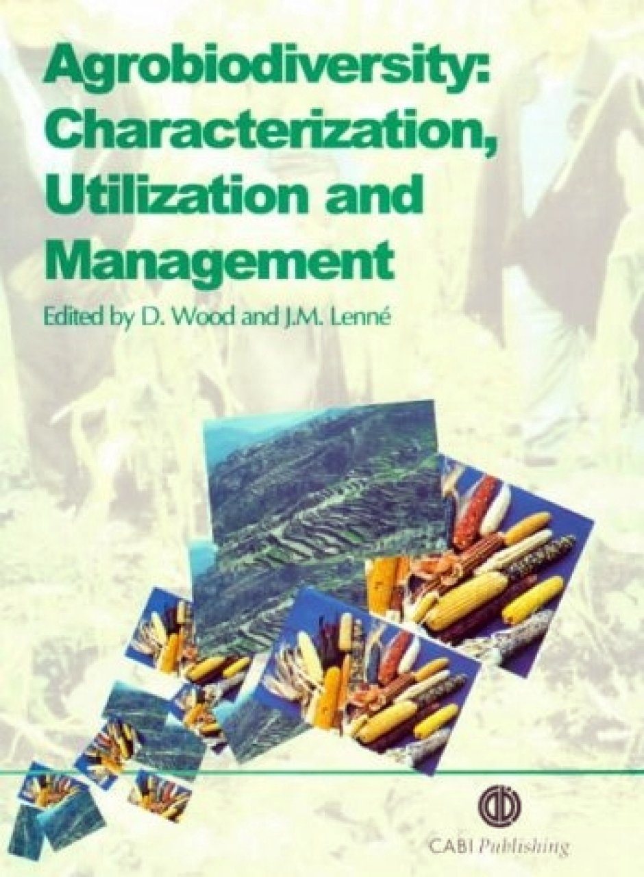 Agrobiodiversity: Characterization, Utilization And Management | NHBS ...