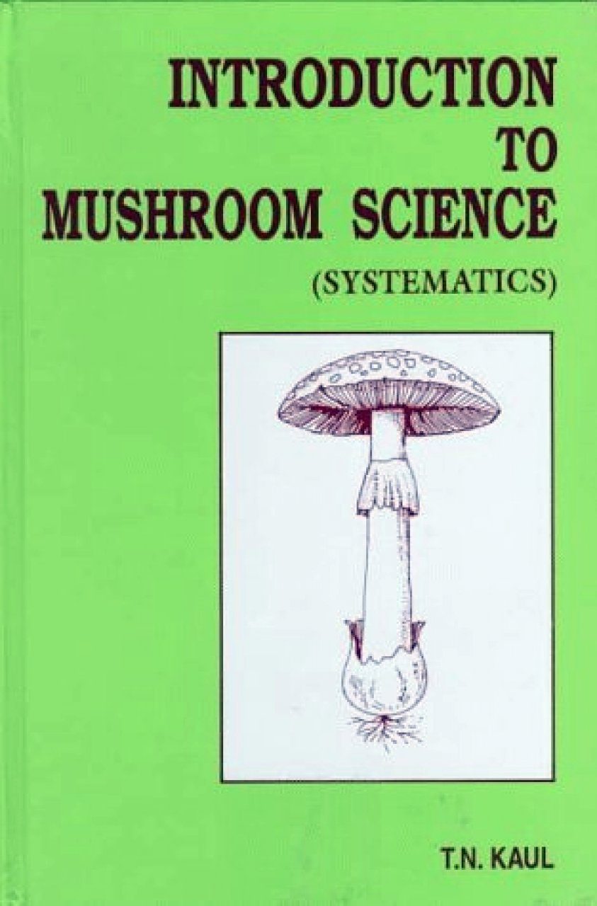 Introduction to Mushroom Science (Systematics) | NHBS Academic ...