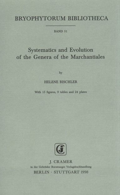 Systematics and Evolution of the Genera of the Marchantiales