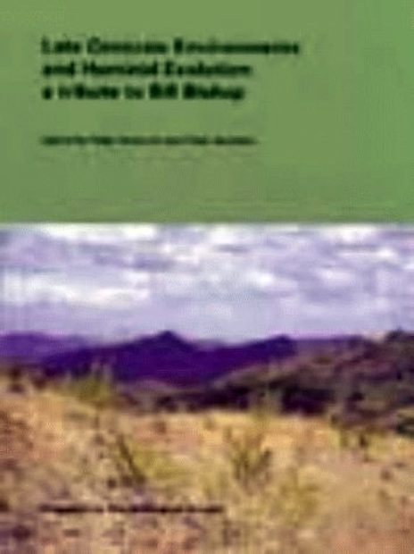 Late Cenozoic Environments and Hominid Evolution: a Tribute to Bill Bishop