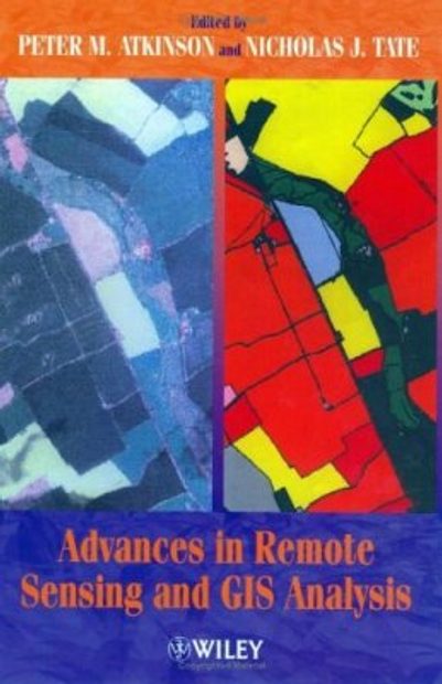 Advances in Remote Sensing and GIS Analysis