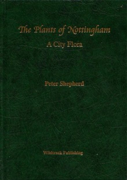 The Plants of Nottingham