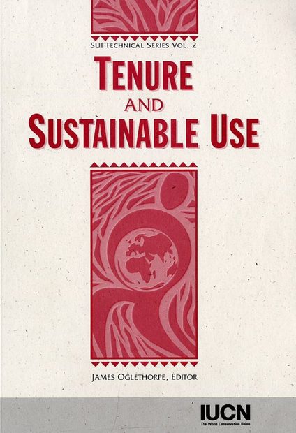 Tenure and Sustainable Use