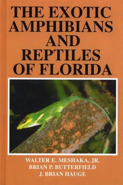 The Exotic Amphibians and Reptiles of Florida