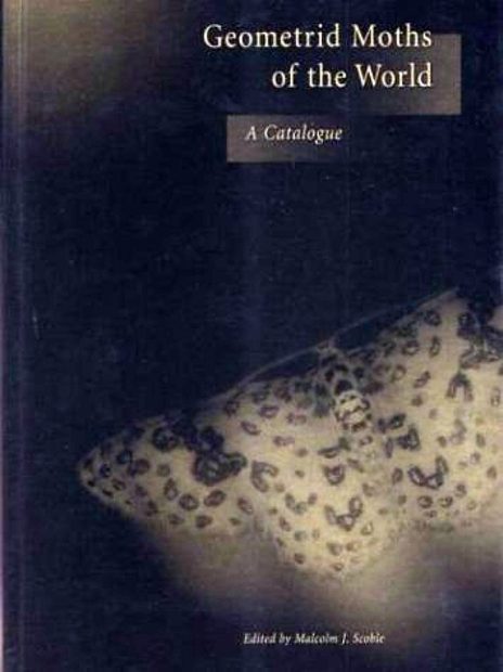 Geometrid Moths of the World: A Catalogue (2-Volume Set)