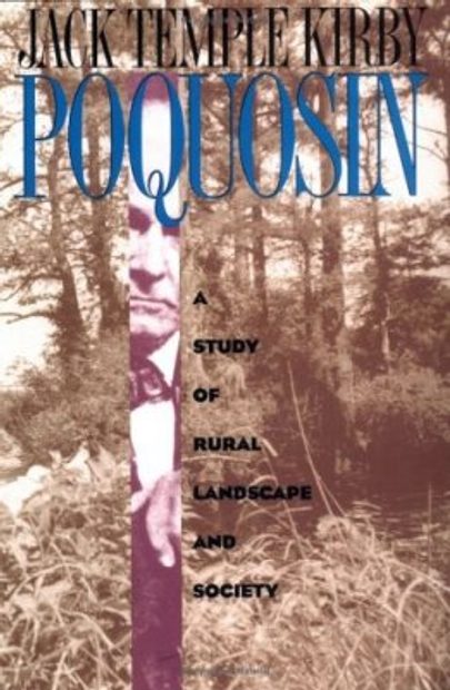 Poquosin: A Study of Rural Landscape and Society