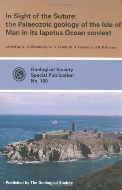 In Sight of the Suture: Palaeozoic Geology of the Isle of Man in its Lapetus Ocean Context